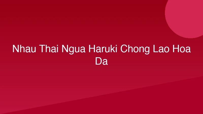Nhau Thai Ngựa Haruki: Chống Lão Hóa Da Tuổi 40+